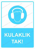 Kulaklık Tak! Uyarı Levhası