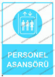 Personel Asansörü Uyarı Levhası