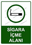 Sigara İçme Alanı Uyarı Levhası