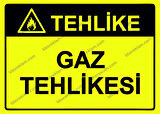 Tehlike Gaz Tehlikesi Uyarı Levhası