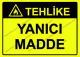 Tehlike Yanıcı Madde Uyarı Levhası