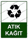 Atık Kağıt Uyarı Levhası