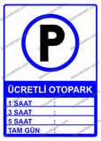 Ücretli Otopark Uyarı Levhası