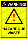 WARNING! HAZARDOUS WASTE Uyarı Levhası