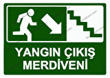Yangın Çıkış Merdiveni Uyarı Levhası