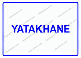 Yatakhane Uyarı Levhası