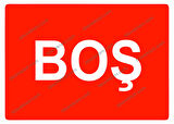 Boş Uyarı Levhası
