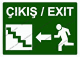 Çıkış / Exıt Uyarı Levhası