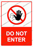 Do Not Enter Uyarı Levhası