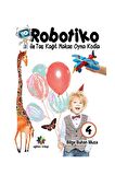 Robotiko Ile Taş Kağıt Makas Oyna Kodla