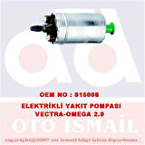 Bosch 0580464008 Yakıt Pompası Vectra A - 1993 (Depo Dişı) 815008