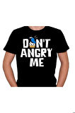 Don't Angry Me Ben Sinirli Değilim Dufy Duck Tişört Unisex T-shirt