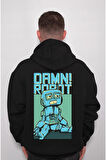 Damn Robot Robotic Machine Cry Sweatshirt Unisex Kapüşonlu Hoodie