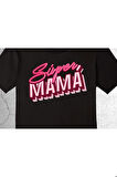 Süper Mama Süper Anne Mükemmel Anne Tişört Çocuk T-shirt