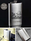Kişiye Özel God Father 9 Oz  Çelik Cep Matarası 266 Ml içki Alkol Matarası Babaya Hediye
