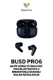 Wearfitpro Buds Pro 6 Mikrofonlu Aktif Gürültü Önleyicili TWS Kulak İçi Bluetooth Kulaklık Siyah