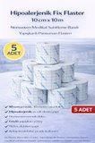 Hipoalerjenik Fix Flaster 10 cm x 10 m 5 Adet Nonwoven Medikal Sabitleme Bandı Yapışkanlı Pansuman Flasteri
