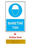 İş Güvenliği Levhası Baretini Tak Uyarı - İşaret Levhası(Bant Hediye)