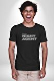 The Night Agent Kadın Erkek Unisex Siyah Organik Baskılı T-Shirt Penye Yüksek Kalite