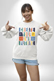 Geleçeği Seninle Planlayalım  Kadın Erkek  Beyaz Baskılı Sweatshirt 