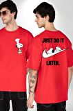 Snoopy Uyku Just Do İt Later Kırmızı Oversize Kadın Erkek Ön ve Sırt Baskılı Tişört