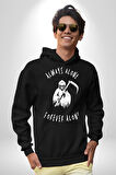 Her Zaman Yalnız Daima Yalnızlık Azrail Kadın Erkek  Siyah Kapüşonlu Sweatshirt Hoodie
