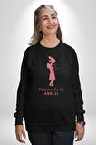 Anneler Günü Dünyanın En iyi Annesi Kadın Erkek Siyah Sweatshirt 