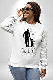 Babalar Günü Dünyanın En iyi Babası Kadın Erkek Beyaz Sweatshirt 