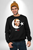 Atatürk Türk Bayrağı Sonsuzluk Kadın Erkek Siyah Sweatshirt 