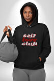 Kendini Sevme Kulübü Sokak Stili Kadın Erkek  Siyah Kapüşonlu Sweatshirt Hoodie