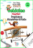 Vehicles(Taşıtlar) Boyama Kitabı