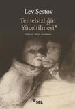 Temelsizliğin Yüceltilmesi