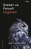 Şiddet Ve Felsefi İmgelem