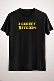 Unisex Siyah I Accept Bitcoin Cryptocurrency Mining Classic T-shirt