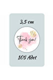 Thank You Sticker Teşekkürler Etiketi Kargo Ambalaj Paketleme 3,5 cm 105 Adet Kuşe Yapışkanlı Parlak