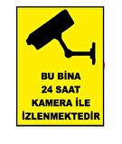 Bu Bina 24 Saat Kamera İle İzlenmektedir Levhası - Tabelası Pvc 25*35 Cm-5 Adet