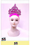 Happy Birthday Neon Pembe Renk Doğum Günü Tacı 24x15Cm 1 Gram Kız Erkek Çocuk Oyuncakları Eğitici Oy