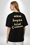 Alem Buysa Kral CİMBOM Pamuklu Kadın Erkek Oversize Sırt Dijital Baskılı Siyah T-shirt