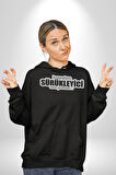 Hayatım Sürükleyici ama Yerlerde Kadın Erkek  Siyah Kapüşonlu Sweatshirt Hoodie