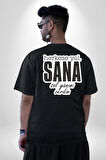 Herkese Yol Sana Sol Yanımı Verdim Yazılı Pamuklu Kadın Erkek Oversize Sırt Dijital Baskılı Siyah T-shirt