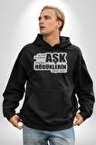 Çok Virajlı Bir Otabandır Aşk, Ama Bazı Hödüklerin Ehliyeti Vardır Yazılı Kadın Erkek  Siyah Kapüşonlu Sweatshirt Hoodie