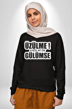 Üzülme Gülümse Yazılı Kadın Erkek Siyah Sweatshirt 