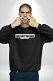 Arkamda Konuştuğunuz Kadar Benimle Konuşmuyorsunuz Darılıyorum Bak Yazılı Kadın Erkek Siyah Sweatshirt 