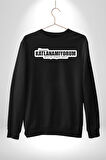 Kimseye Katlanamıyorum Senin İçin Origami Oldum Yazılı Kadın Erkek Siyah Sweatshirt 