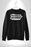 Kurşun Döktürmekle Sıktırmak Arasında Gidip Geliyorum Yazılı Kadın Erkek Siyah Sweatshirt 