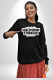 Yediğim kazıkları Saklıyorum Oturacak Yeriniz Olsun Yazılı Kadın Erkek Siyah Sweatshirt 