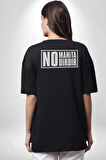 No Manita No Dırdır Yazılı Pamuklu Kadın Erkek Oversize Sırt Dijital Baskılı Siyah T-shirt