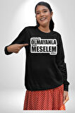 Şahsiyeti Olmayyanla Şahsi Meselem Olmaz Yazılı Kadın Erkek Siyah Sweatshirt 