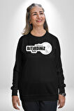 Yediniz Bitrdiniz Beni Yazılı Kadın Erkek Siyah Sweatshirt 