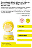 7 Çeşit Peptit & Retinil Palmitat İçeren Yaşlanma Karşıtı ve Aydınlatıcı Retinol Krem